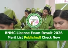 BNMC License Exam Result 2026 Published